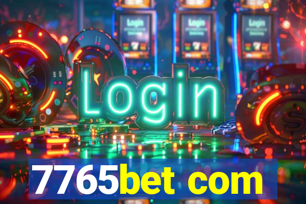 7765bet com